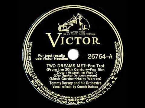 1940 Tommy Dorsey - Two Dreams Met (Connie Haines, vocal)
