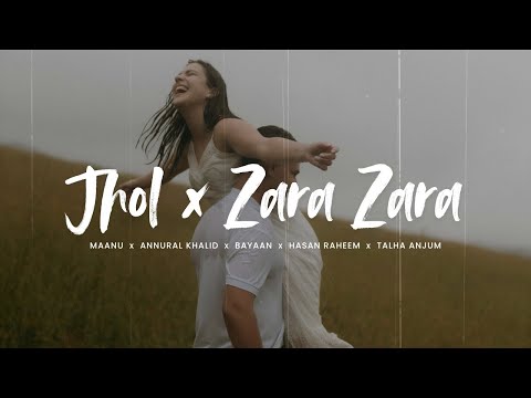 Jhol x Maand x Zara Zara (Slowed + Reverb) Mashup | Mannu x Annural x Bayaan x Talha Anjum | X-Music