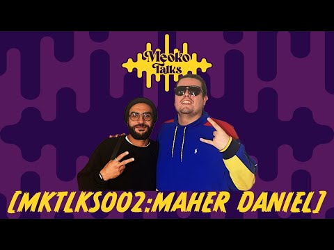 [MKTLKS002: Maher Daniel]