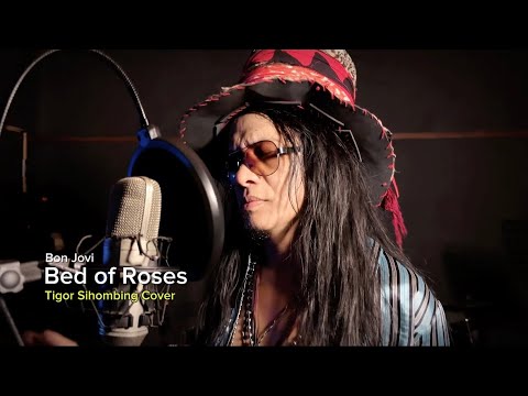 Bon Jovi - Bed of Roses ( Cover by : Tigor Sihombing )