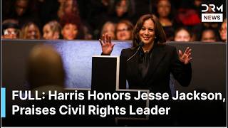 FULL: Kamala Harris Honors Jesse Jackson, Praises Civil Rights Leader’s Coalition Legacy | AC1G