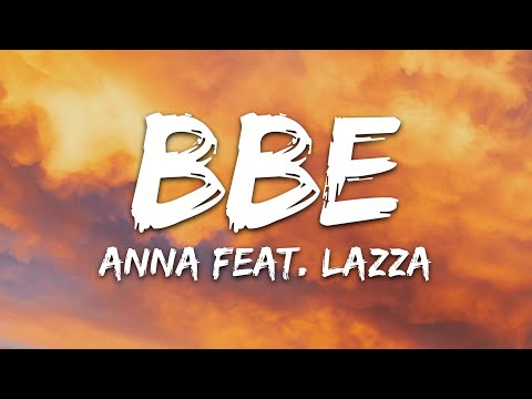 ANNA, Lazza - BBE (Testo/Lyrics)