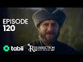 Resurrection: Ertuğrul | Episode 120