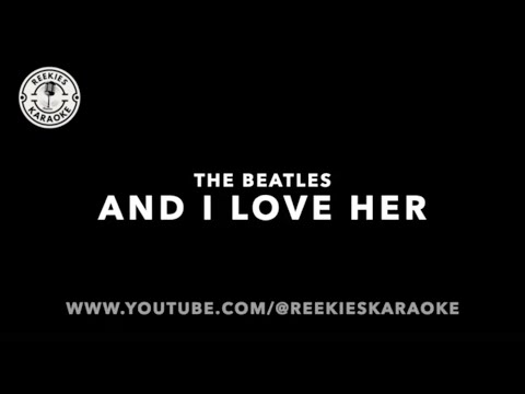 The Beatles | And I Love Her | Karaoke