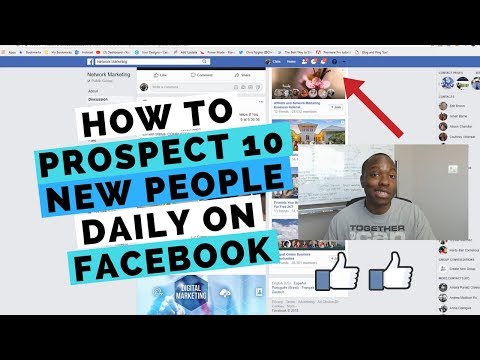 Facebook Network Marketing: How to Prospect 10 New People Online Everyday on a Busy Schedule