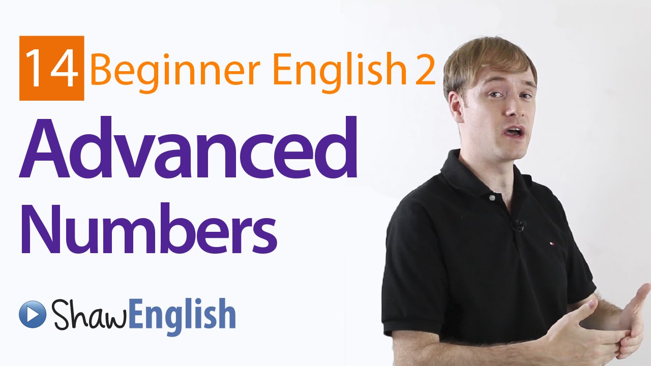 Learn English: Advanced Numbers