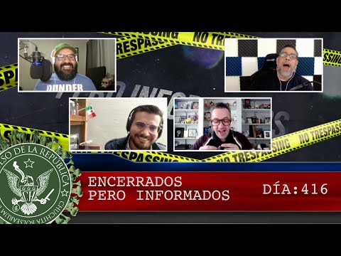 ENCERRADOS PERO INFORMADOS DÍA: 416 - EL PULSO DE LA REPÚBLICA