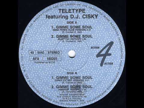 Teletype Feat. DJ  Cisky – Gimme Some Soul (Cisky Extasy Version)