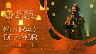 Mutirão de Amor Music Video