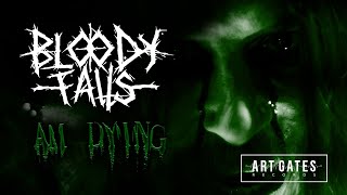 Download lagu Bloody Falls - Am Dying mp3