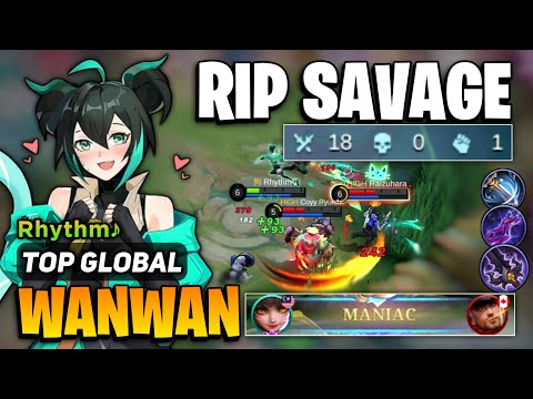 RIP SAVAGE + 18 KILL! Wanwan Goldlane Gameplay [ Wanwan Best Build Top Global ] Rhythm♪ - MLBB