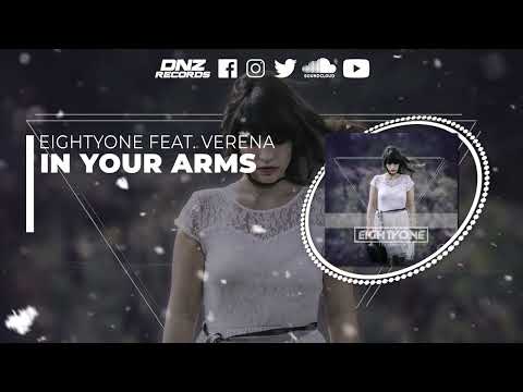 DNZF1307 // EIGHTYONE FEAT  VERENA - IN YOUR ARMS (Official Video DNZ Records)