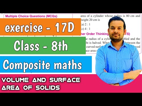 exercise-17D class 8th | volume and surface area of solids | composite maths  @ntrsolutions