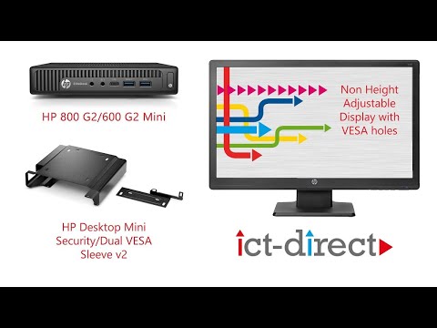 ICT Direct | The HP 800 G2 Desktop Mini and Versatile VESA Security Mount Review
