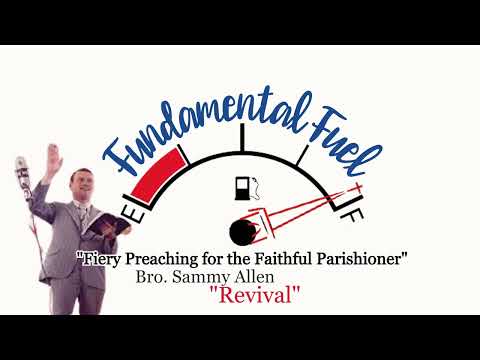 Bro. Sammy Allen "Revival"