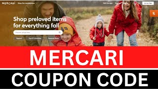 Mercari Coupon Code 2022 Reddit, New Customer & Existing Customer