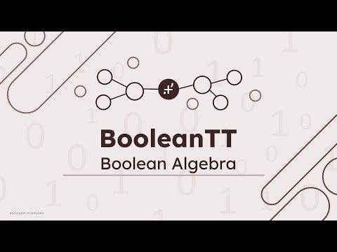 BooleanTT - Boolean Algebra Video