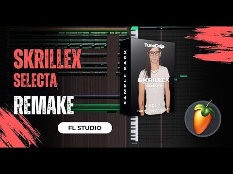 Skrillex Essentials Vol.1 : The Ultimate Skrillex - SELECTA | FL Studio