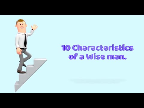 Top 10 Characteristics of a Wise Man