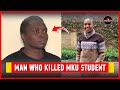 SAD! Man behind death of MKU student to be detained for 14 days