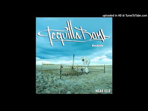 Tequilla Bomb - Sankofa