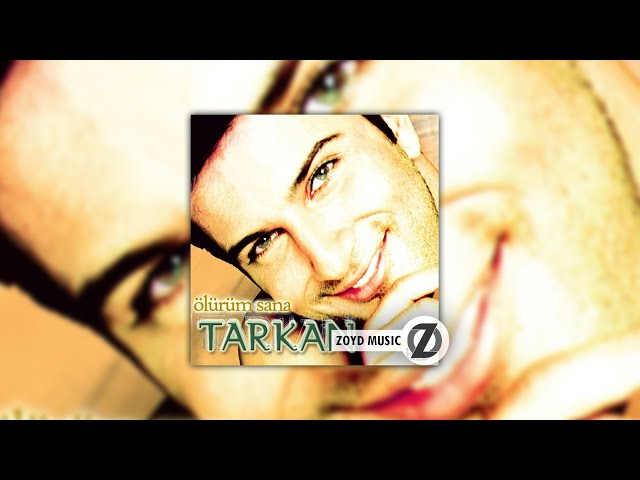 Tarkan - Ölürüm Sana