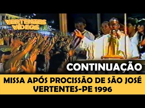 MISSA APÓS PROCISSÃO DE SÃO JOSÉ VERTENTES-PE 1996