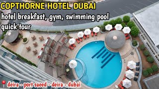 COPTHORNE HOTEL DUBAI QUICK TOUR