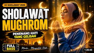 Download lagu SHOLAWAT MUGHROM TERBARU 2026 | DJ RELIGI MELAYU VIRAL | Bikin Candu & Rindu Rasulullah mp3