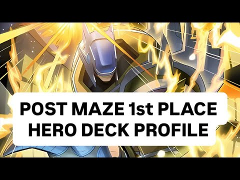 POST MAZE 1st PLACE HERO DECK PROFILE