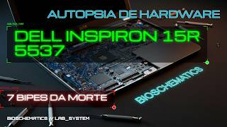 Dell 5537: Autópsia Industrial e a Conversão UMA Definitiva