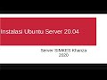 Cara Instalasi Ubuntu Server 20.04 Sebagai Server SIMKES Khanza 2020