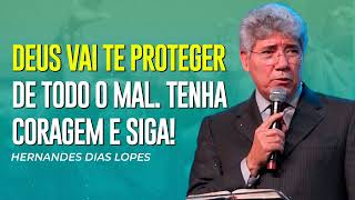 Hernandes Dias Lopes _ TENHA CORAGEM! DEUS VAI TE PROTEGER!