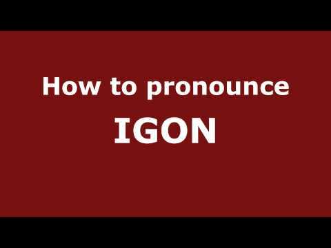 How to Pronounce IGON in Spanish - PronounceNames.com
