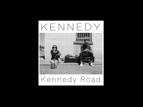 Kennedy Road - Kennedy [Official Video]