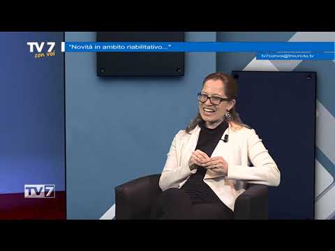 Tv7 con Voi del 27/02/2019 - Novità in ambito riabilitativo (2 di 3)