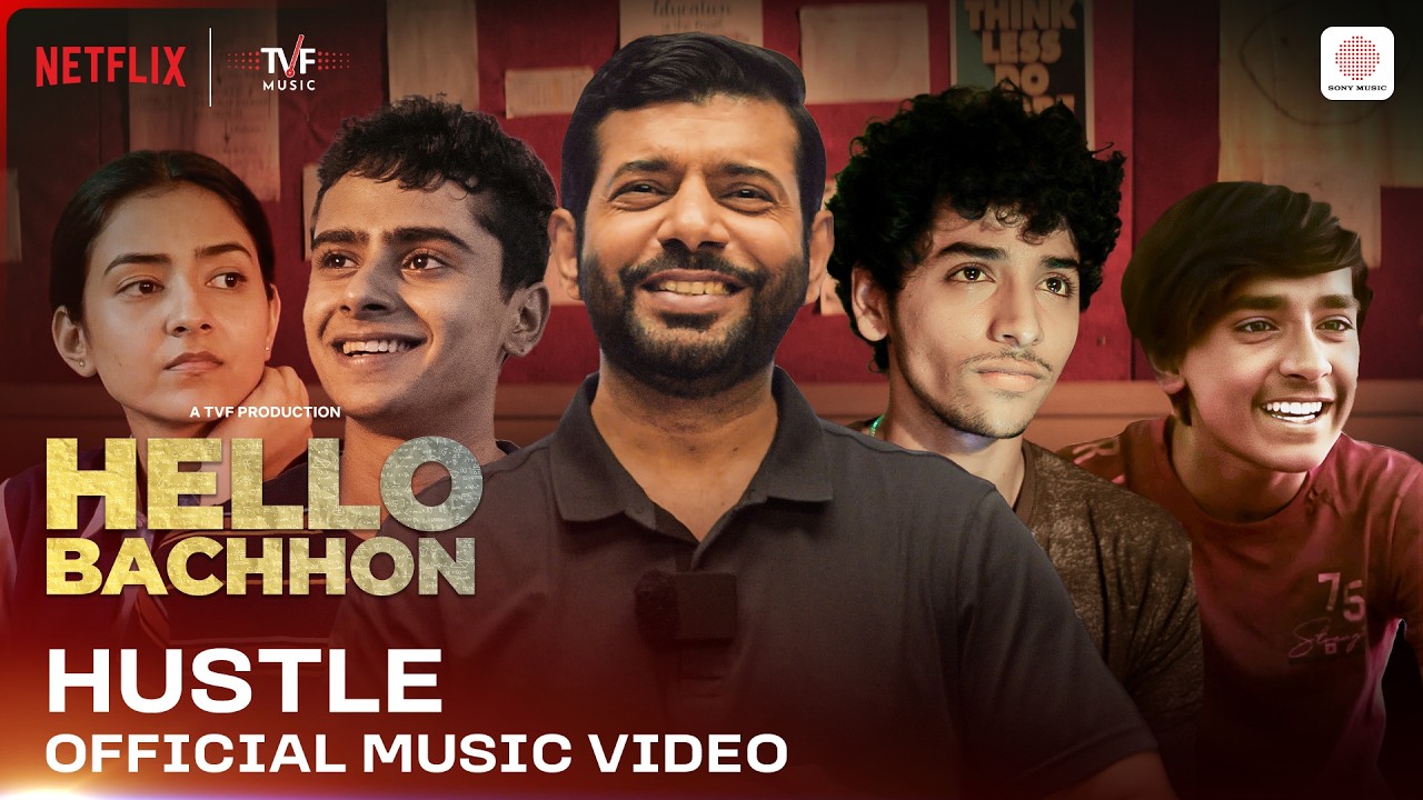 Hustle | Official Music Video | Hello Bachhon | Vineet Kumar Singh, Alakh Pandey | Aniket Raturi