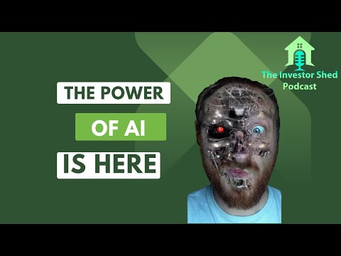 S3E23 The AI Revolution in Real Estate: Insights with Nick & Jeremy - The Investor Shed Podcast