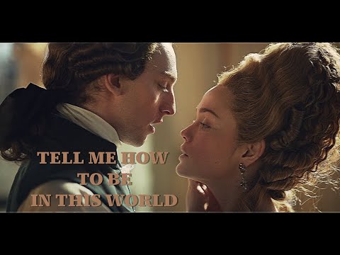 Tell Me How To Be In This World | Marie Antoinette and Louis (Marie Antoinette)