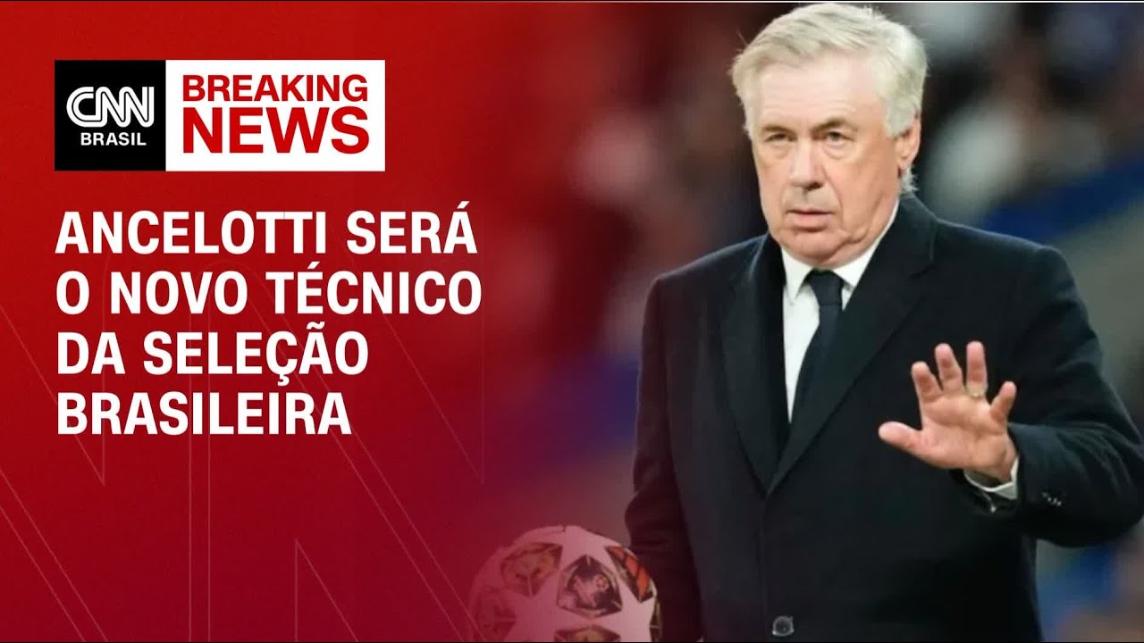 CBF anuncia Ancelotti como novo técnico da Seleção | LIVE CNN