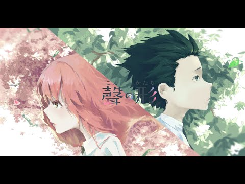 [AMV] Hello / How are you   -    Koe no Katachi