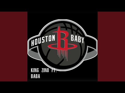 Houston Baby (feat. Baba)