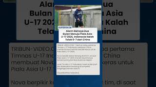Dua Bulan Menuju Piala Asia U-17 2026, Kekalahan 0-7 dari China Jadi Tamparan Keras Indonesia