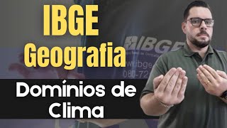 AULA 02 - IBGE - GEOGRAFIA - DOMÍNIOS DE CLIMA