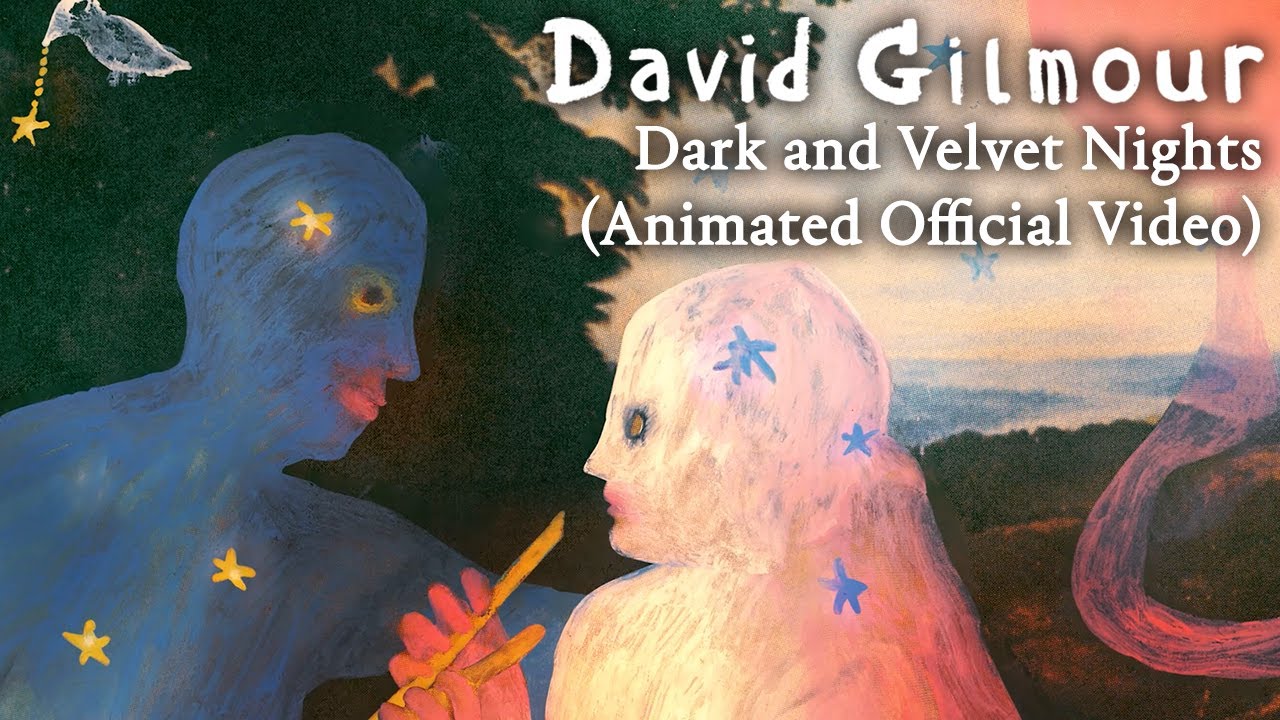DARK AND VELVET NIGHTS by David Gilmour from UK Popnable