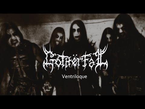 Gothërfall - Ventriloque