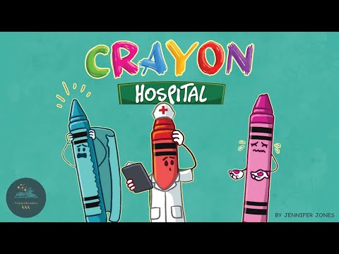 📚 Kids Read-Aloud Book 📚 Crayon Hospital - School Supplies Story By Jennifer Jones