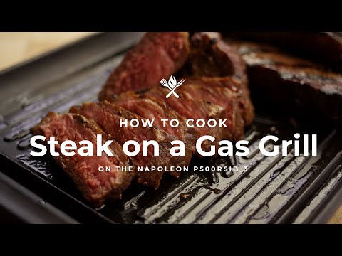 The Only Steak Grilling Guide You Need for Gas Grills