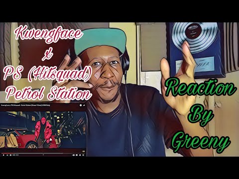 Kwengface x PS Hitsquad - Petrol Station [Music Video] | GRM Daily | [Reaction] by Greeny.