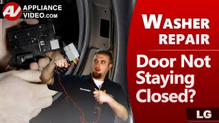 How to Fix LG Washer with a Door That Will Not Stay Closed - Troubleshooting & Diagnostics